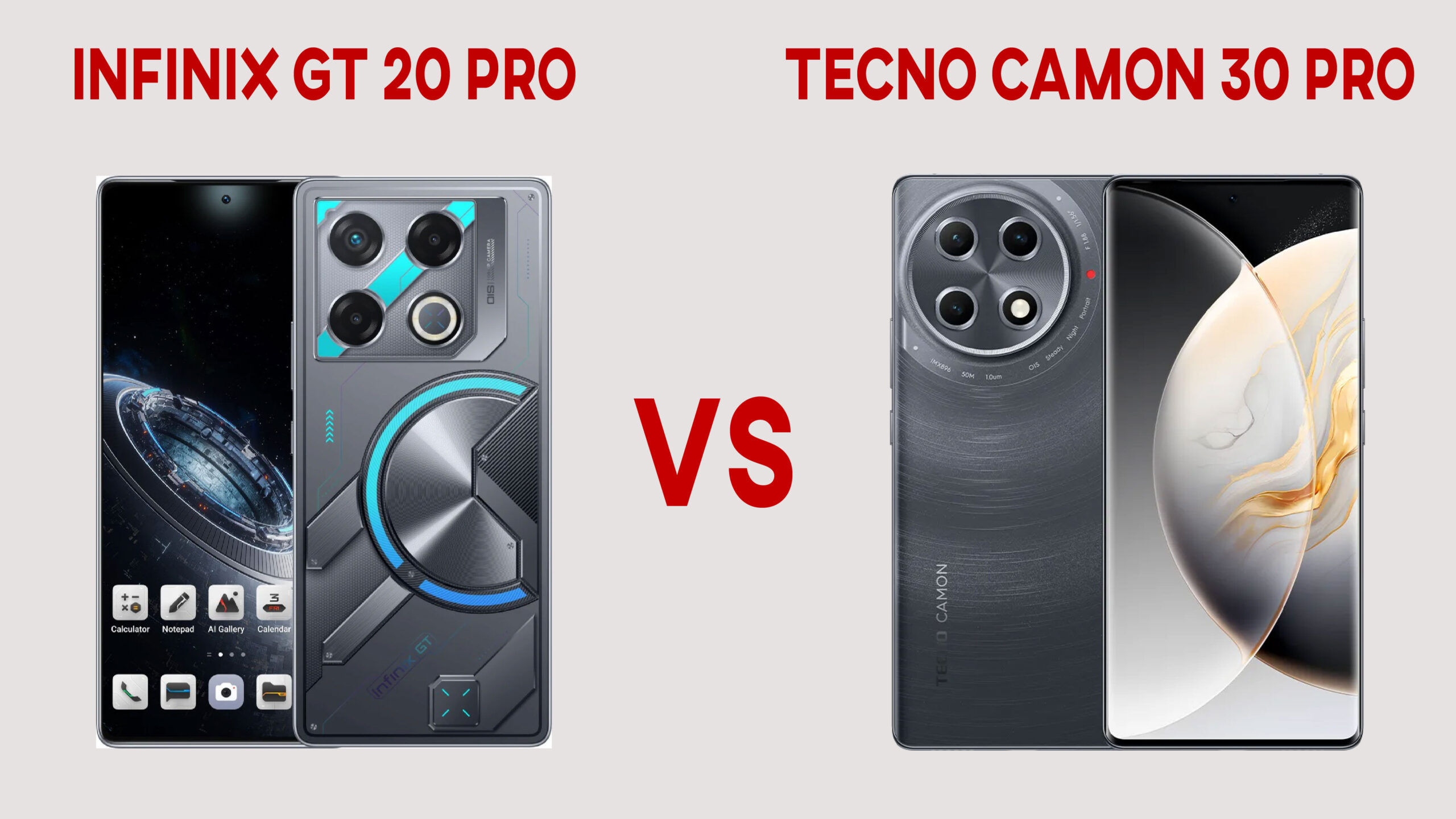 Infinix GT 20 Pro vs Tecno Camon 30 Pro: The Ultimate Battle for Gamers & Professionals